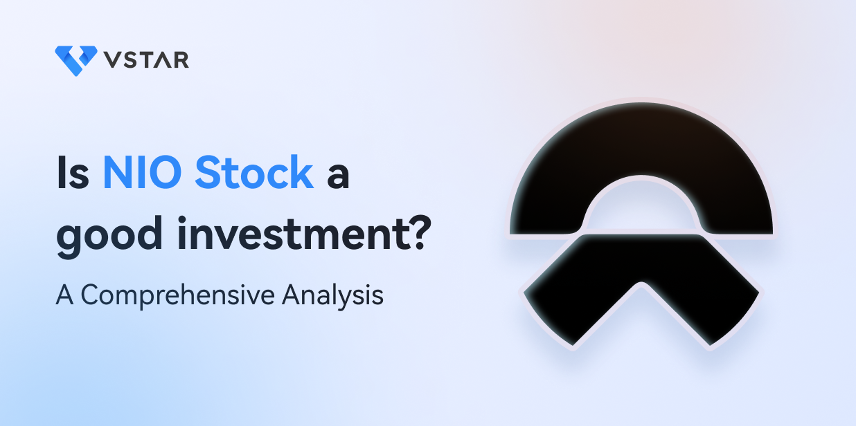 Is NIO Stock a good investment? A Comprehensive Analysis